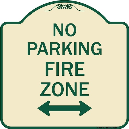 Signmission No Parking Fire Zone W/ Bidirectional Arrow Heavy-Gauge Aluminum Sign, 18" x 18", TG-1818-23619 A-DES-TG-1818-23619